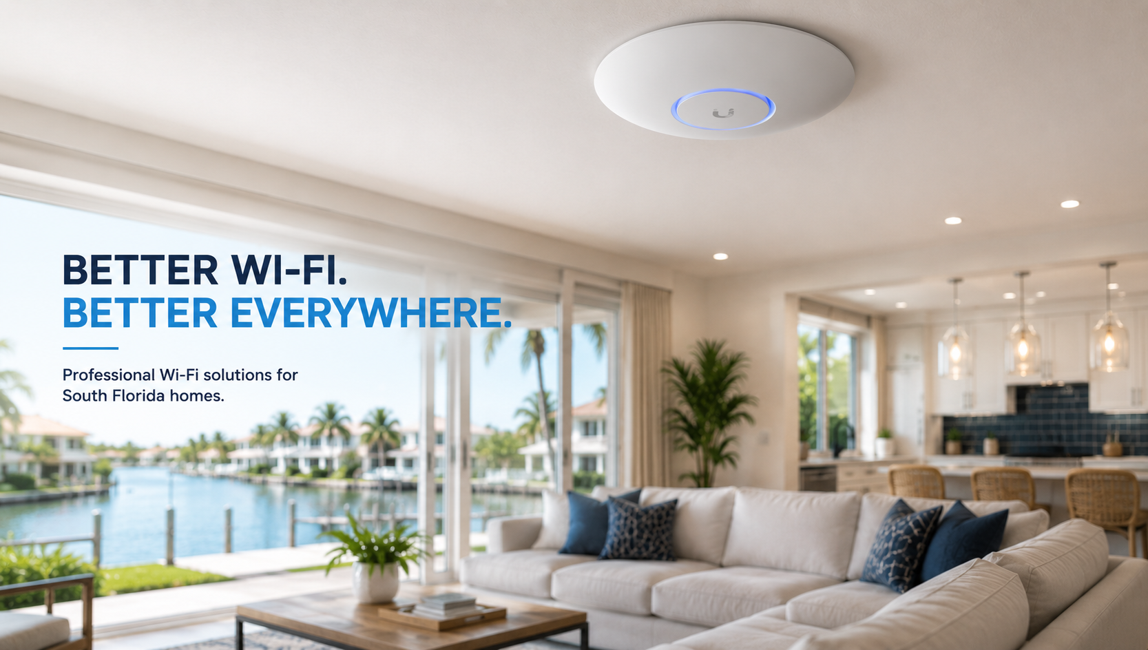 Wi-Fi Problems in Concrete Block Homes South Florida Modern South Florida waterfront home with ceiling-mounted Wi-Fi access point providing whole-home wireless coverage